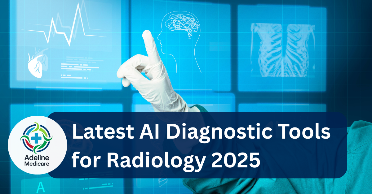 latest AI diagnostic tools for radiology 2025